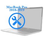 MacBook Pro - Замена топкейса Retina 2018-2019 13ᐥ и 15ᐥ