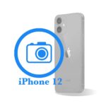Замена задней (основной) камеры iPhone 12